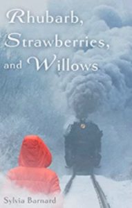 Front cover: Rhubards, Stawberries and Williows. Image of the back of a woman in a red-hooded coat looking at an oncoming train, puffing steam in winter.